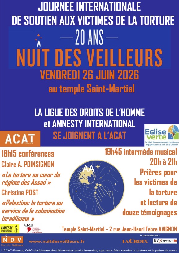 L'ACAT vous invite à participer à la Nuit des Veilleurs, individuellement ou lors de la célébration au Temple Saint Martial le vendredi 26 juin 2026 @ Temple St Martial
